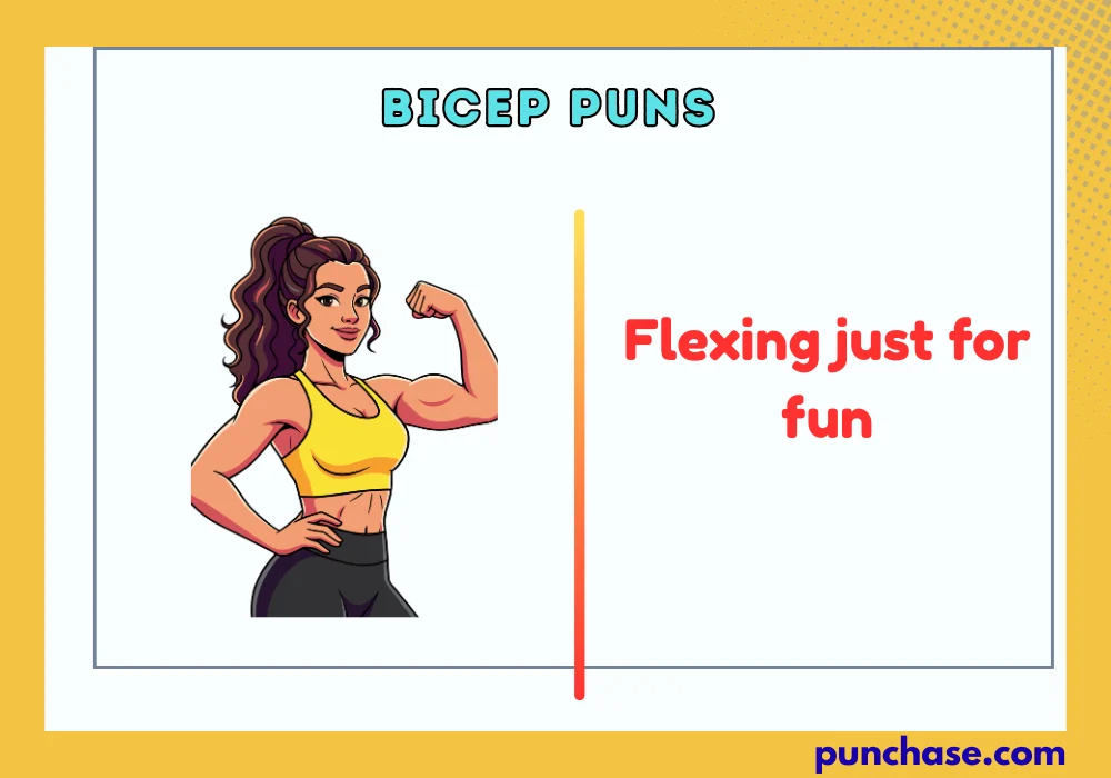 Bicep Puns