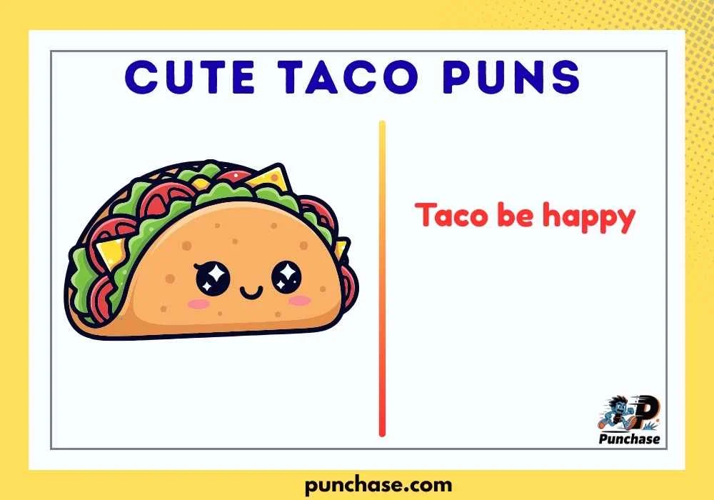 Taco be happy