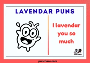 Lavendar Puns