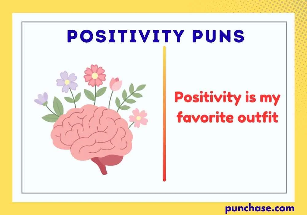 Positivity Puns