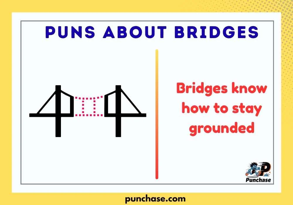 Puns About Bridges