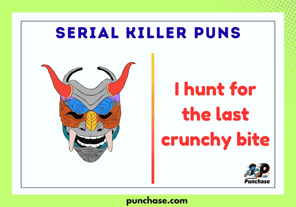 Serial Killer Puns