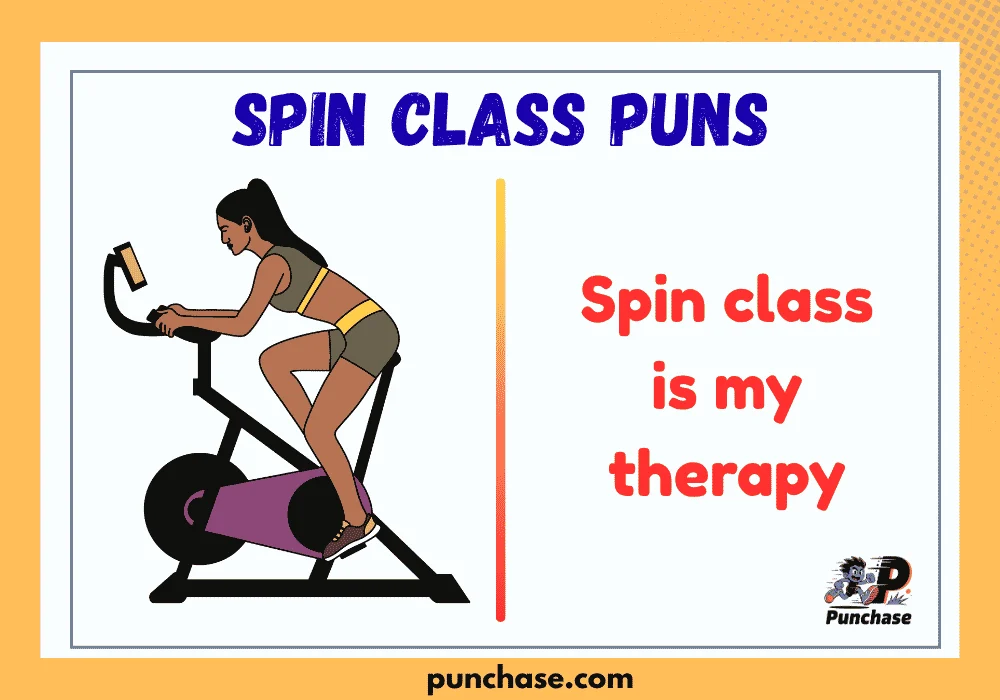 Spin Class Puns