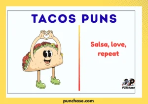 Tacos Puns