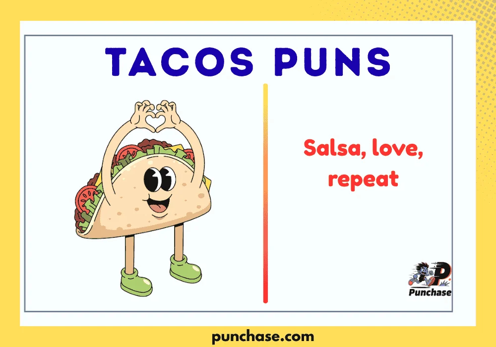 Tacos Puns