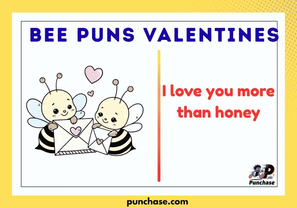 Bee Puns Valentines