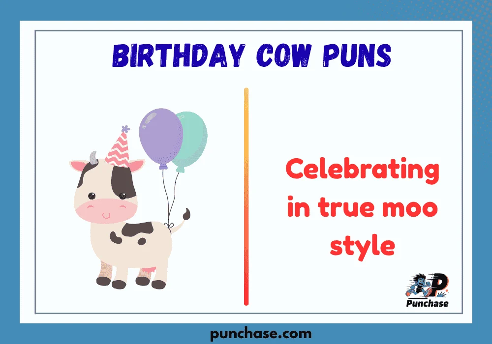 Birthday Cow Puns