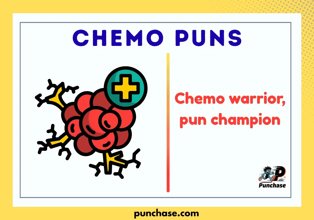 Chemo Puns