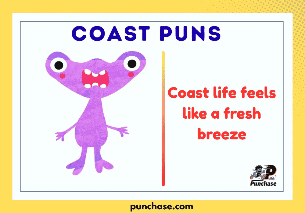 Coast Puns