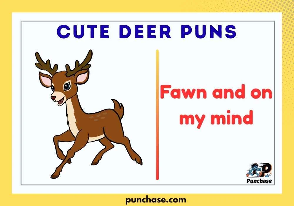 Cute Deer Puns