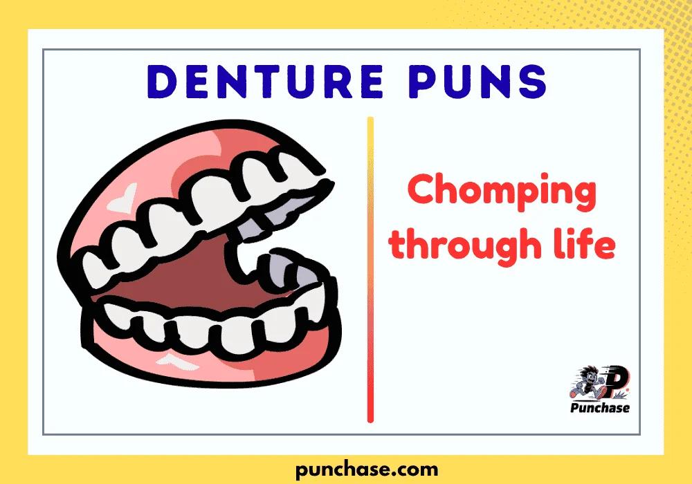 Denture Puns