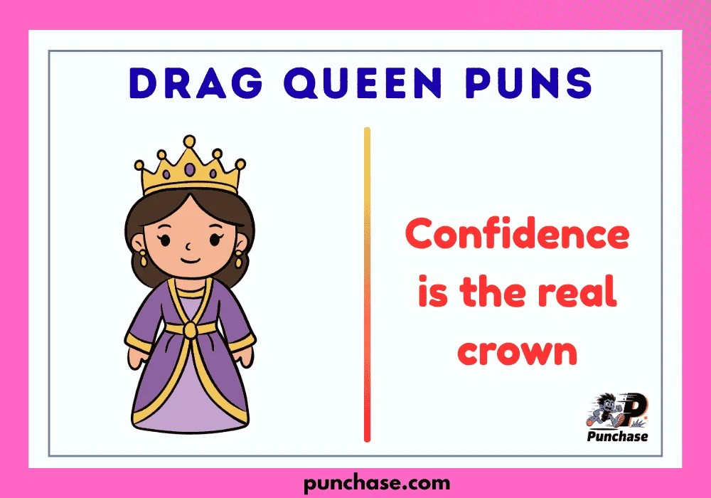 Drag Queen Puns