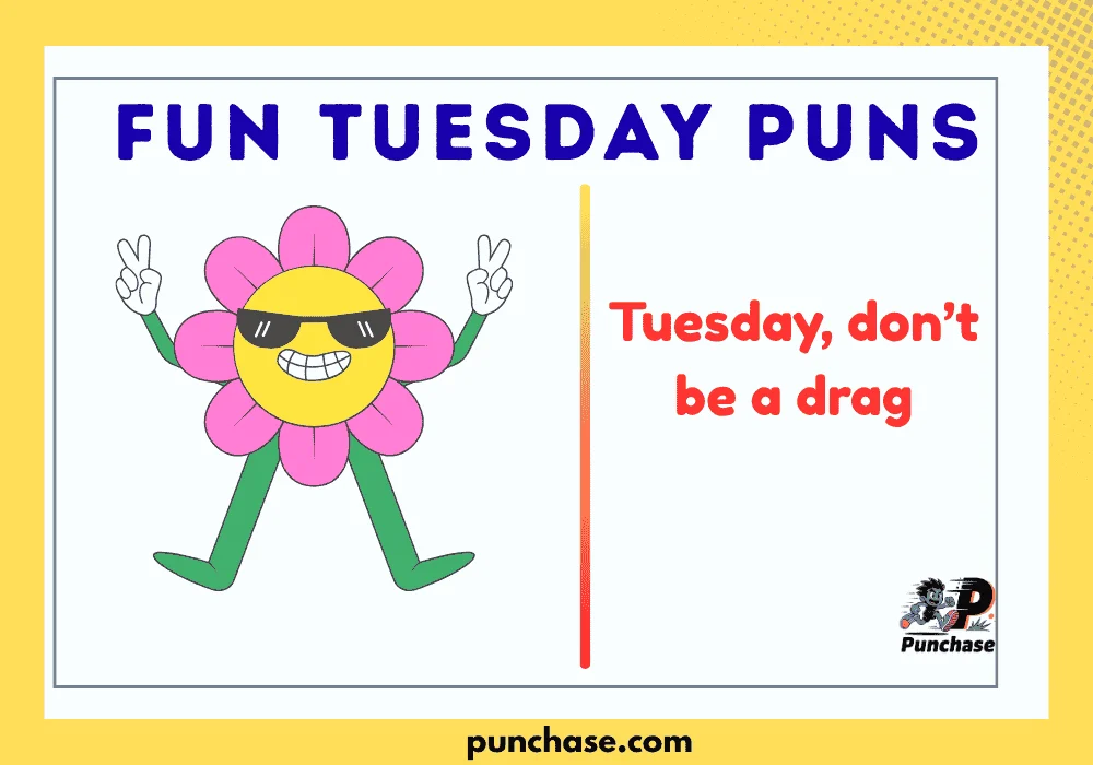 Fun Tuesday Puns