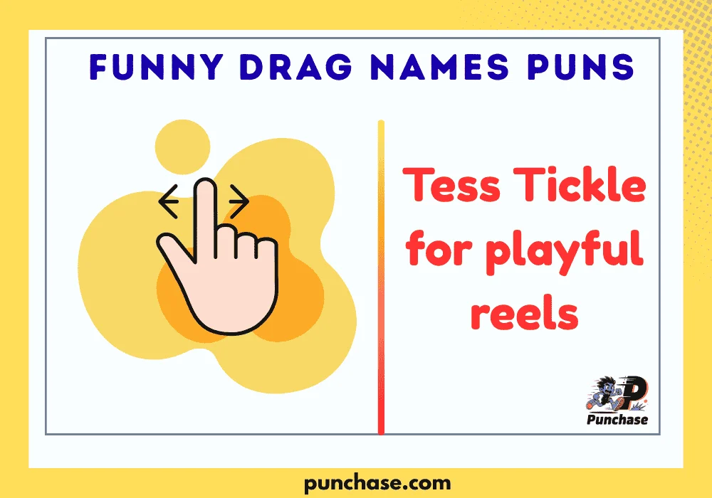 Funny Drag Names Puns