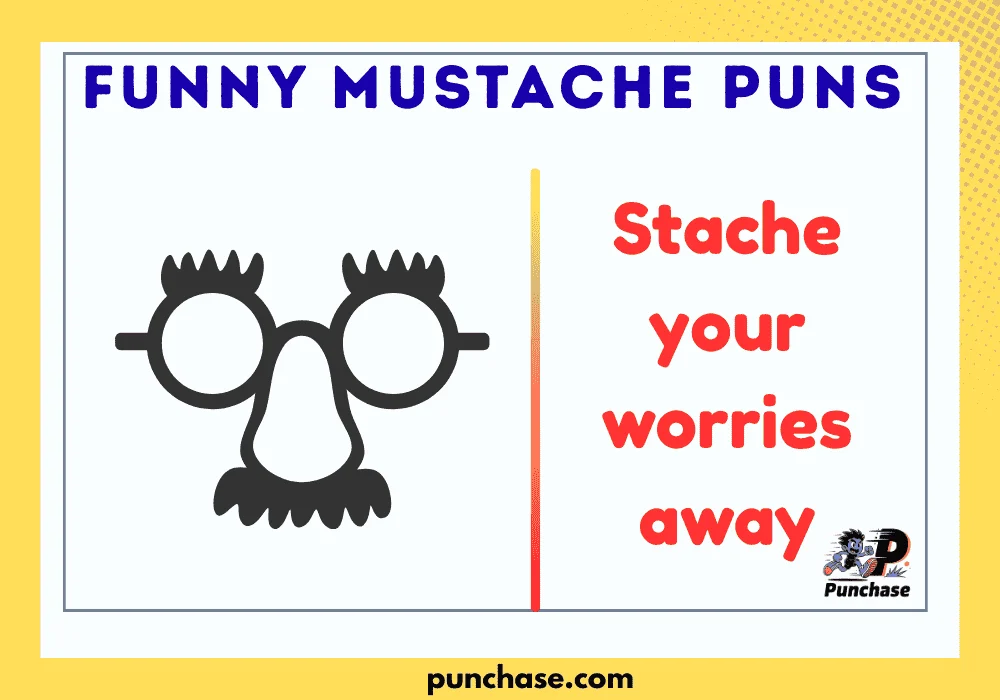 Funny Mustache Puns