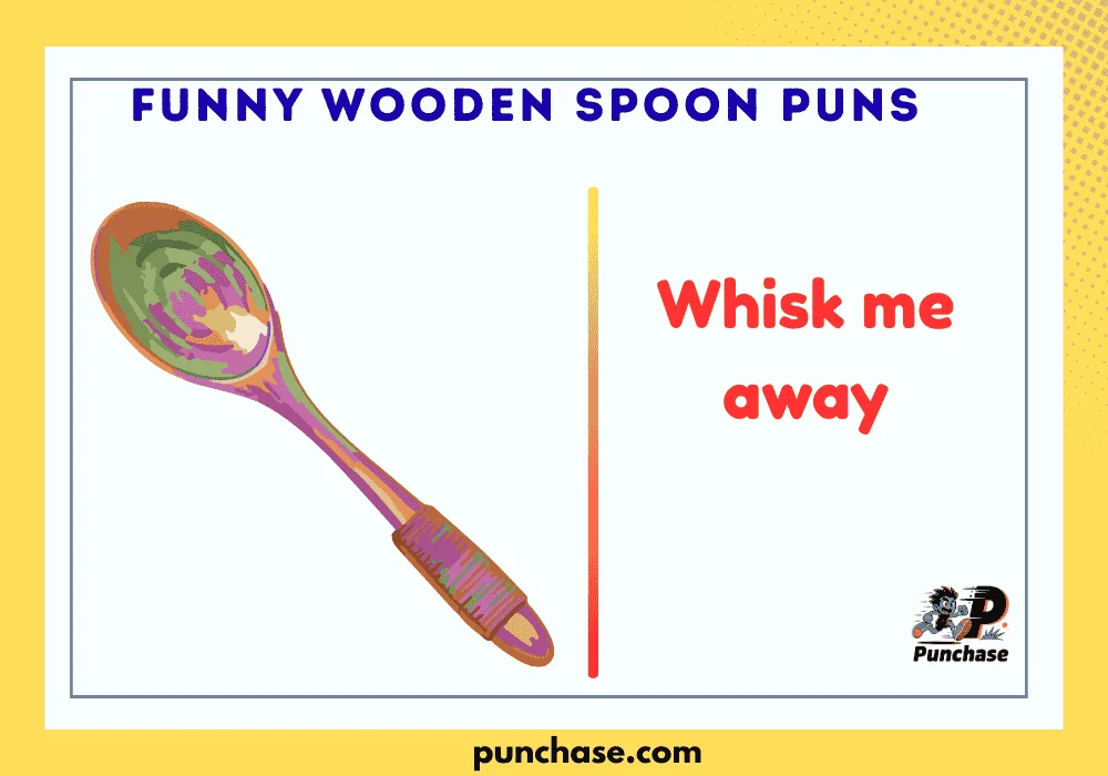Funny Wooden Spoon Puns