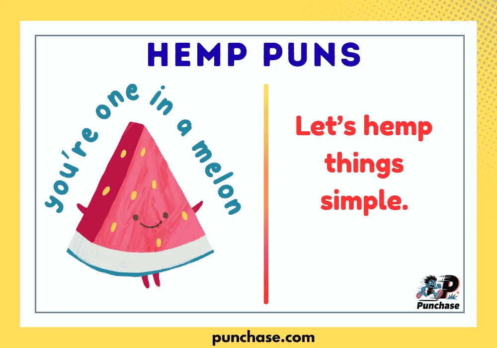 Hemp Puns