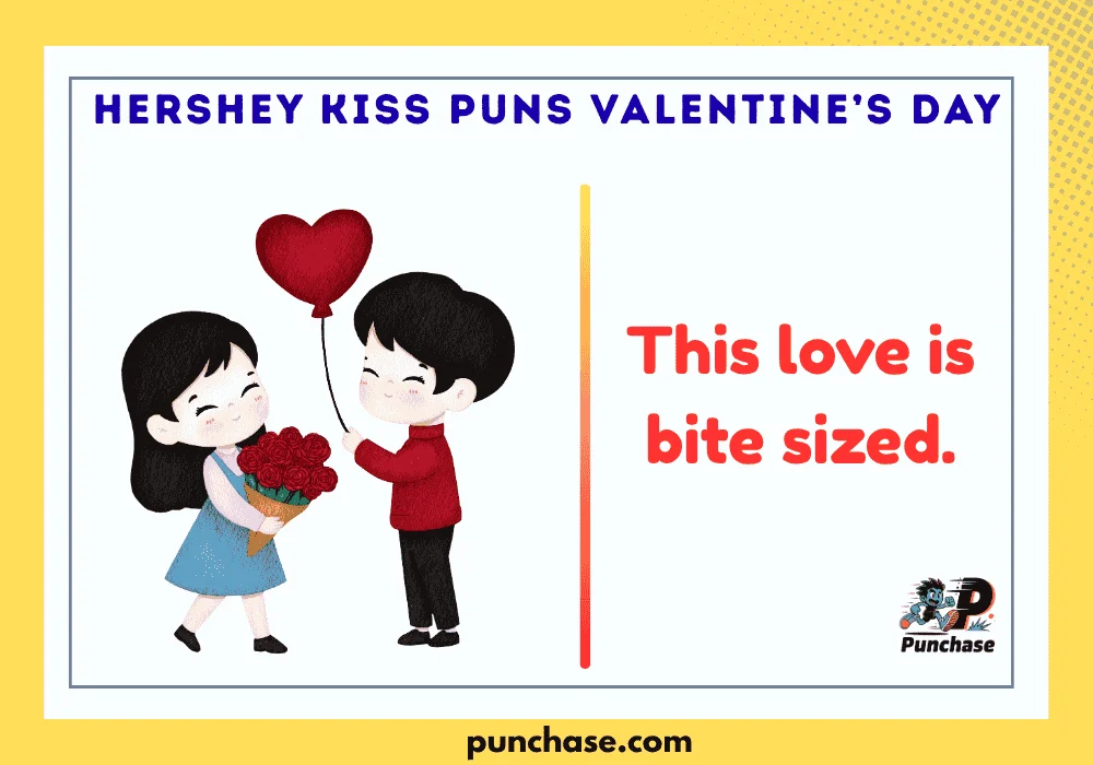 Hershey Kiss Puns Valentine’s Day