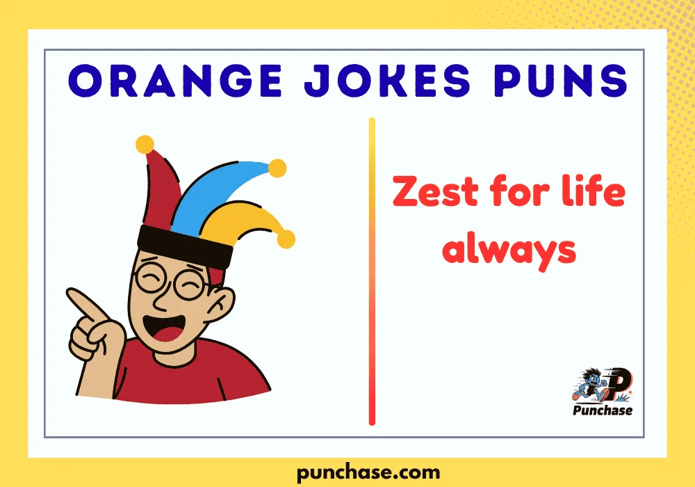 Orange Jokes Puns