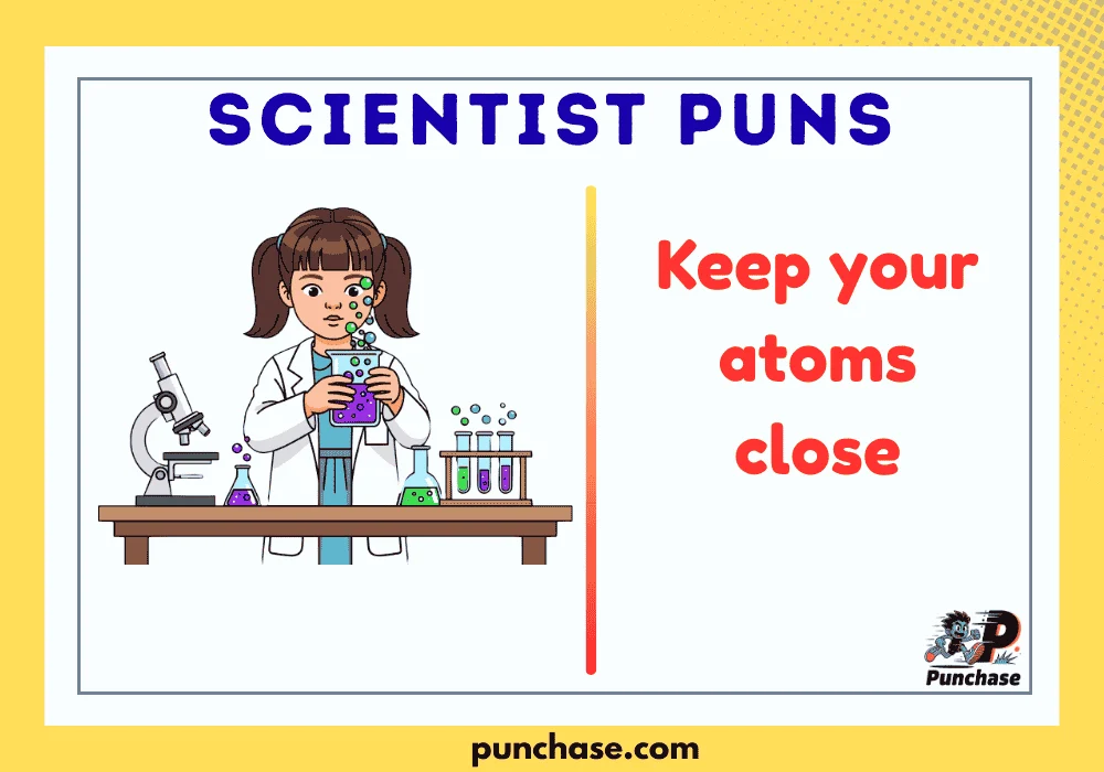 Scientist Puns