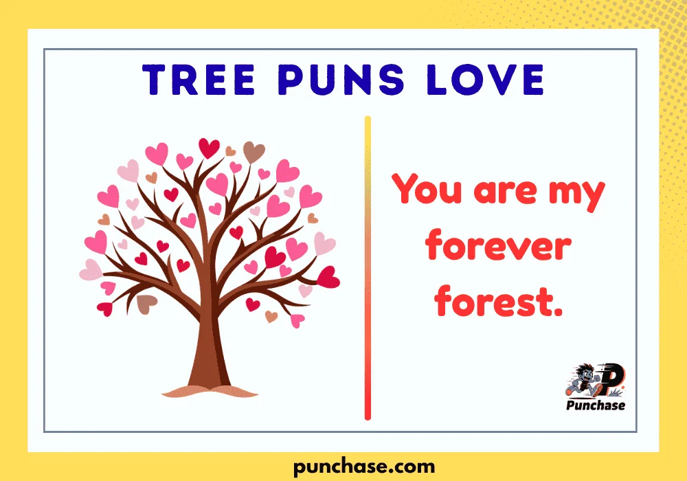 Tree Puns Love