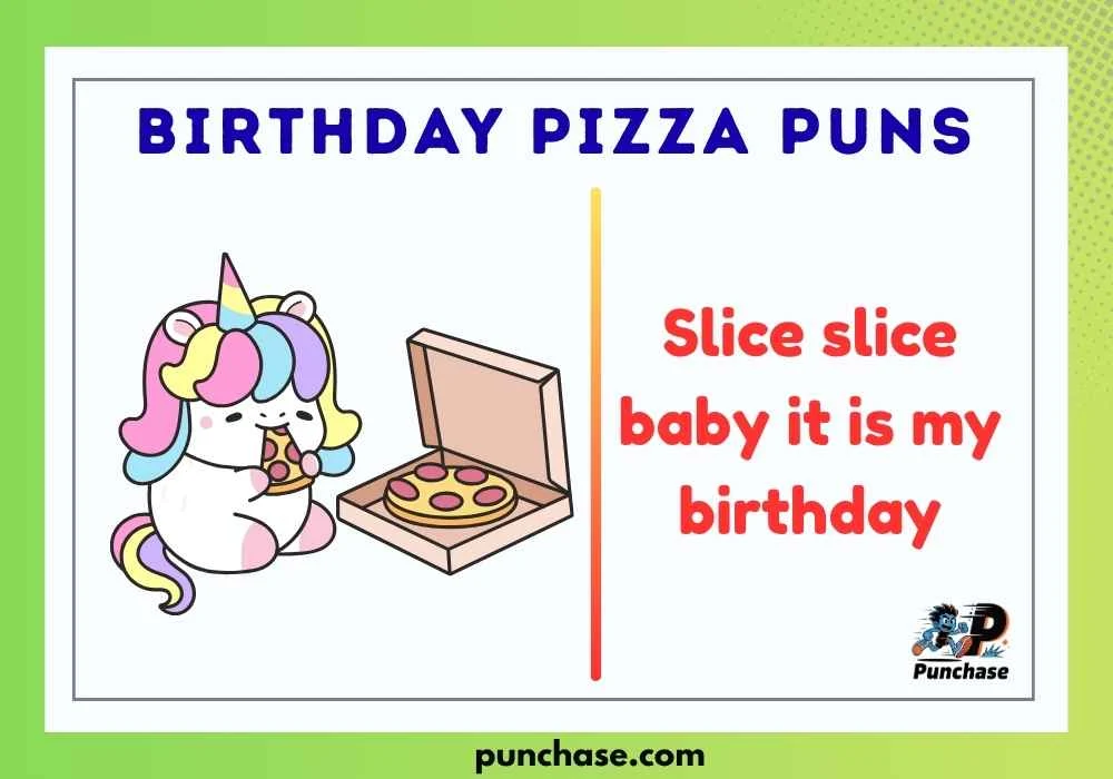Birthday Pizza Puns