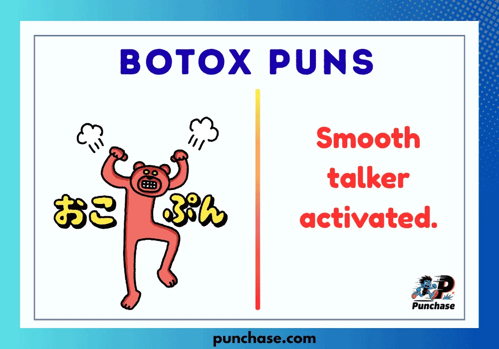 Botox Puns