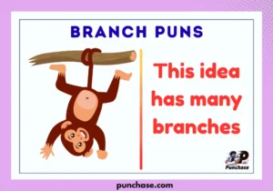 Branch Puns