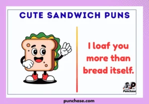 Cute Sandwich Puns