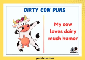 Dirty Cow Puns