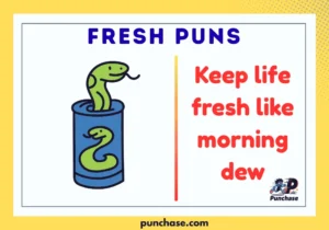 Fresh Puns