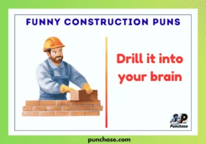 Funny Construction Puns