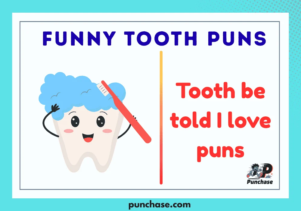 Funny Tooth Puns