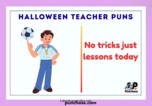 Halloween Teacher Puns