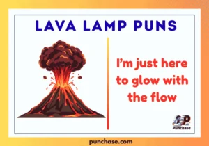Lava Lamp Puns