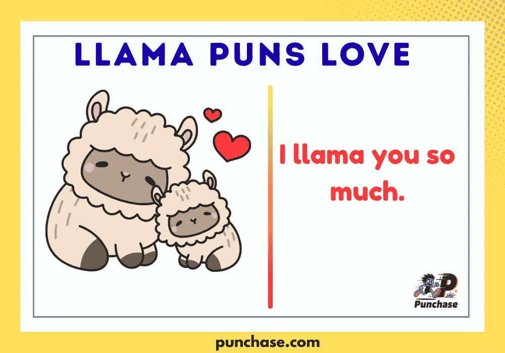 Llama Puns Love