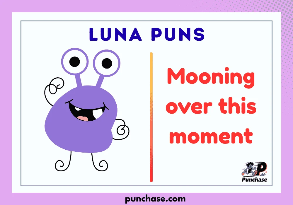Luna Puns
