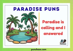 Paradise Puns