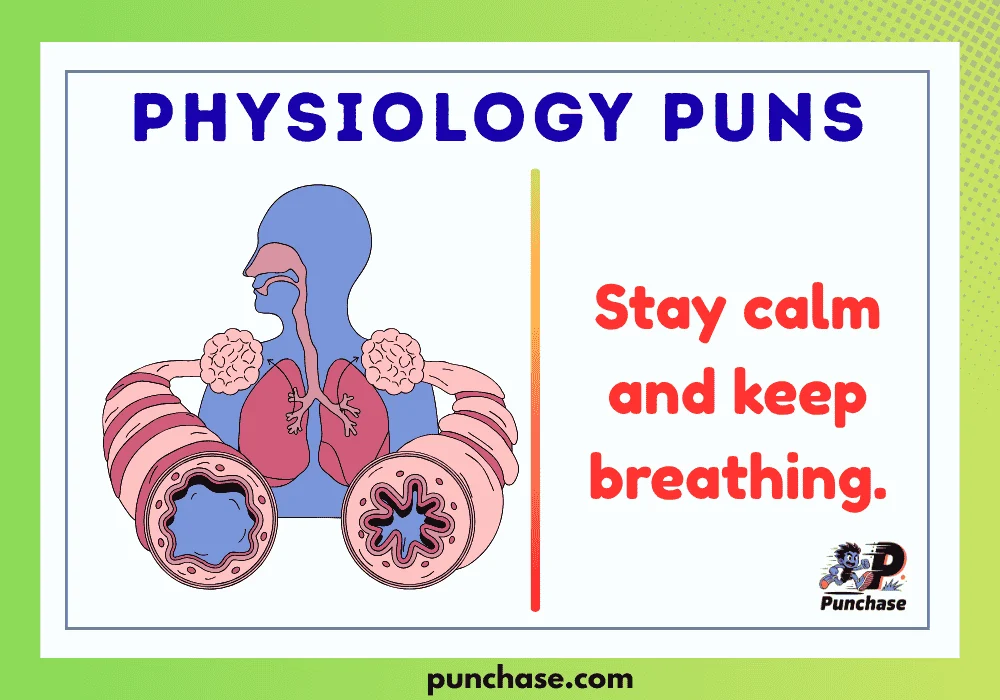 Physiology Puns