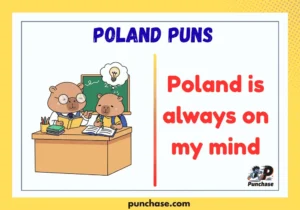 Poland Puns