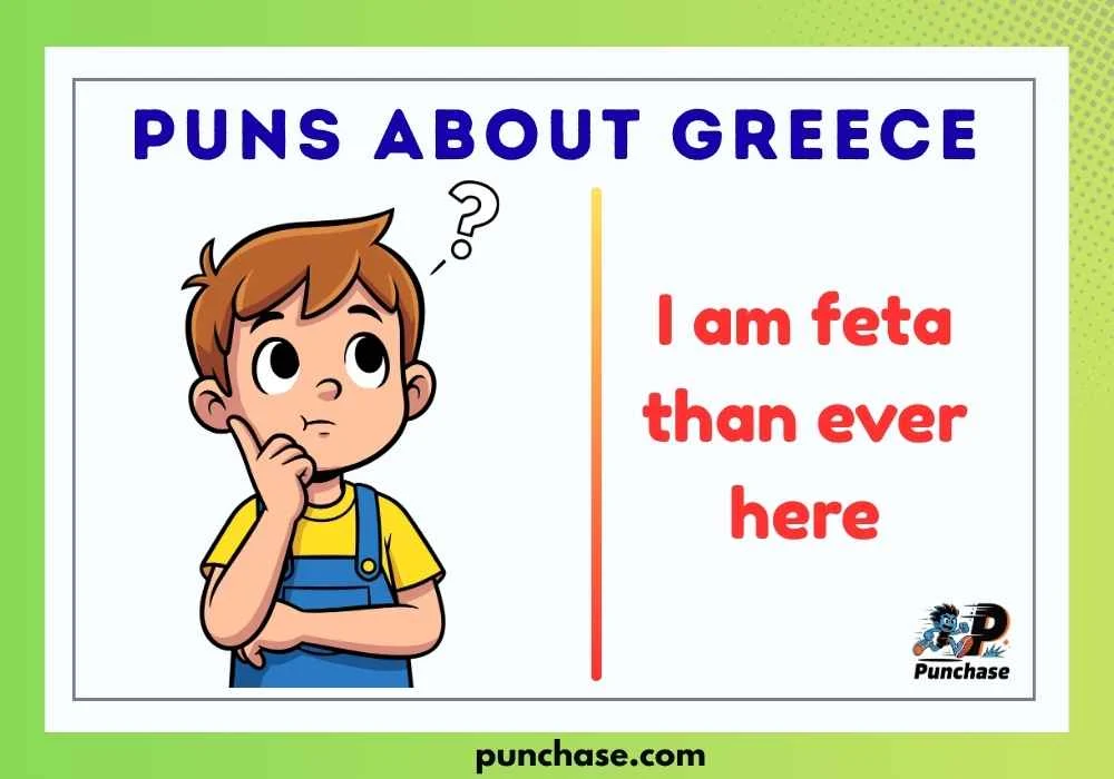 Puns About Greece