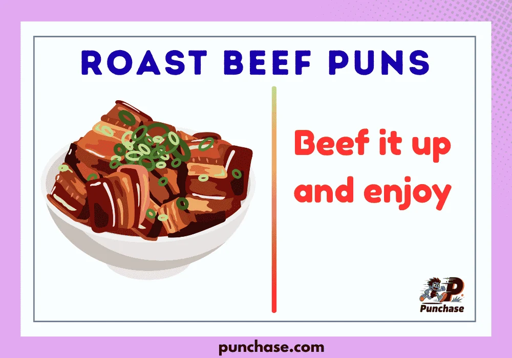 Roast Beef Puns