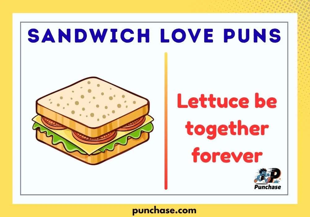 Sandwich Love Puns