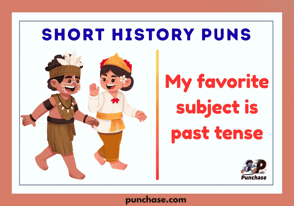 Short History Puns