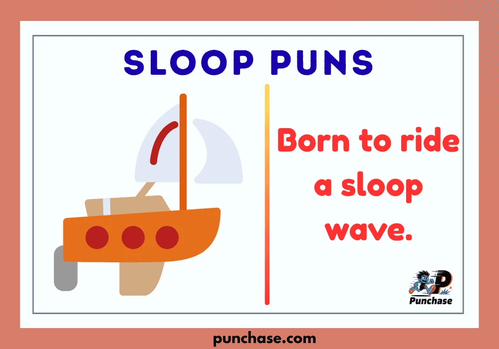 Sloop Puns