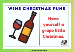 Wine Christmas Puns