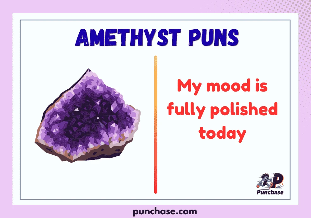 Amethyst Puns