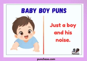 Baby Boy Puns