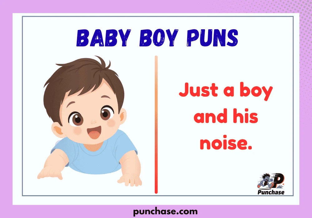 Baby Boy Puns
