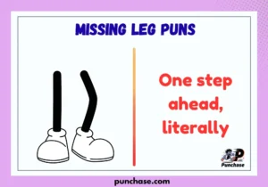 Missing Leg Puns
